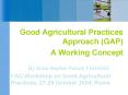 Good Agricultural Practices Approach GAP PowerPoint PPT Presentation