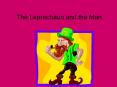 The leprechaun and the man PowerPoint PPT Presentation