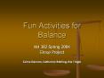Fun Activities for Balance PowerPoint PPT Presentation