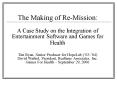The Making of ReMission: A Case Study on the Integration of Entertainment Software and Games for Hea PowerPoint PPT Presentation
