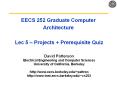 EECS 252 Graduate Computer Architecture Lec 5 Projects Prerequisite Quiz PowerPoint PPT Presentation