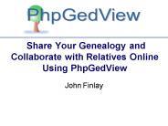 Share Your Genealogy and Collaborate with Relatives Online Using PhpGedView
