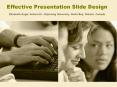 Effective Presentation Slide Design PowerPoint PPT Presentation