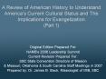 A Review of American History to Understand Americas Current Cultural Status and The Implications for PowerPoint PPT Presentation