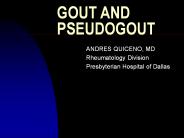 GOUT AND PSEUDOGOUT