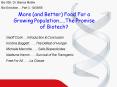 More and Better Food For a Growing Population..The Promise of Biotech PowerPoint PPT Presentation