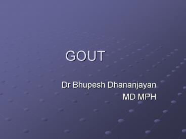 GOUT