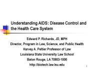 Understanding AIDS: Disease Control and the Health Care System