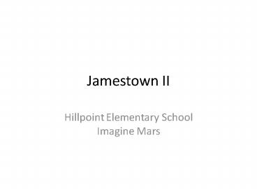 Jamestown II