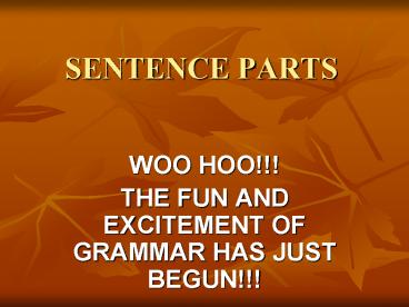 SENTENCE PARTS