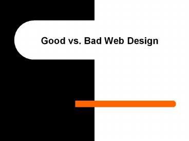 Good vs. Bad Web Design