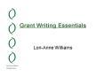 Grant Writing Essentials PowerPoint PPT Presentation