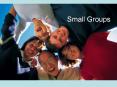 Small Groups PowerPoint PPT Presentation