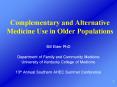 Complementary and Alternative Medicine Use in Older Populations PowerPoint PPT Presentation