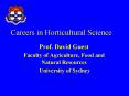 Careers in Horticultural Science PowerPoint PPT Presentation