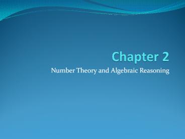 Number Theory and Algebraic Reasoning