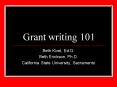 Grant writing 101 PowerPoint PPT Presentation