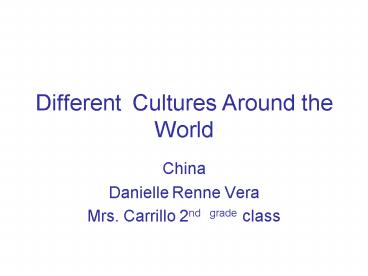 Different Cultures Around the World