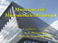 Musicians and Musculoskeletal injuries PowerPoint PPT Presentation