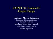 CMPUT 301: Lecture 25 Graphic Design