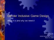 Gender Inclusive Game Design