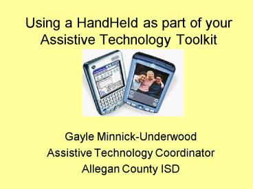 Using a HandHeld as part of your Assistive Technology Toolkit