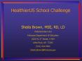 HealthierUS School Challenge PowerPoint PPT Presentation