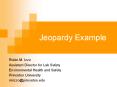 Jeopardy Example PowerPoint PPT Presentation