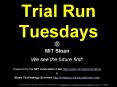 Trial Run Tuesdays PowerPoint PPT Presentation
