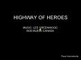 HIGHWAY OF HEROES PowerPoint PPT Presentation