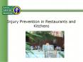 Injury Prevention in Restaurants and Kitchens PowerPoint PPT Presentation