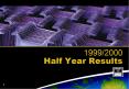 Half Year Results 1999 2000 PowerPoint PPT Presentation