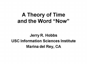 A Theory of Time and the Word Now