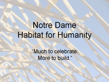 Notre Dame Habitat for Humanity