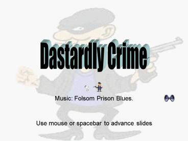 Music: Folsom Prison Blues.