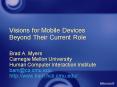 Visions for Mobile Devices Beyond Their Current Role PowerPoint PPT Presentation