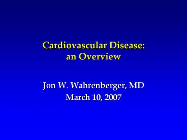 Cardiovascular Disease: an Overview