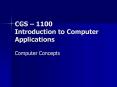 CGS 1100 Introduction to Computer Applications PowerPoint PPT Presentation