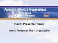 Insert: Presenter Name PowerPoint PPT Presentation