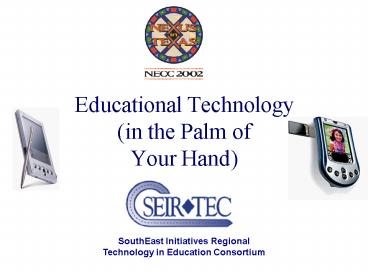Educational Technology in the Palm of Your Hand