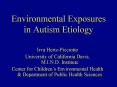Environmental Exposures in Autism Etiology PowerPoint PPT Presentation