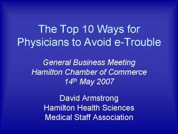 The Top 10 Ways for Physicians to Avoid e-Trouble