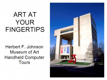 ART AT YOUR FINGERTIPS