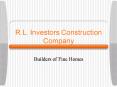 R.L. Investors Construction Company PowerPoint PPT Presentation