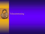 Telecommuting