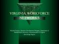 VIRGINIA WORKFORCE NETWORKS PowerPoint PPT Presentation