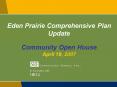 Eden Prairie Comprehensive Plan Update Community Open House April 19, 2007 PowerPoint PPT Presentation