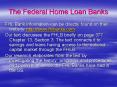 The Federal Home Loan Banks PowerPoint PPT Presentation