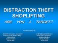 DISTRACTION THEFT SHOPLIFTING  ARE YOU A TARGET? PowerPoint PPT Presentation