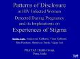 Patterns of Disclosure in HIV Infected Women Detected During Pregnancy and its Implications on Exper PowerPoint PPT Presentation